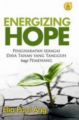 Energizing Hope: Pengharapan Sebagai Daya Tahan Yang Tangguh Bagi Pemenang